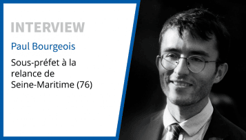 Paul Bourgeois, sous-préfet à la relance de Seine-Maritime : “Faire en sorte qu’aucun niveau de territoire ne soit lésé” (1/2)
