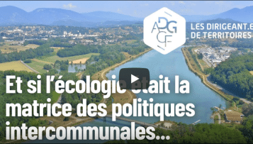 Et si l'écologie était la matrice des politiques intercommunales ?